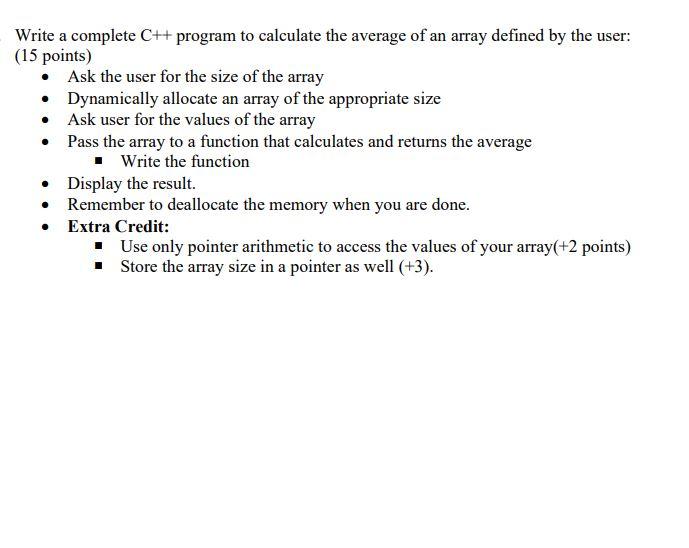 Solved Write a complete C++ program to calculate the average | Chegg.com