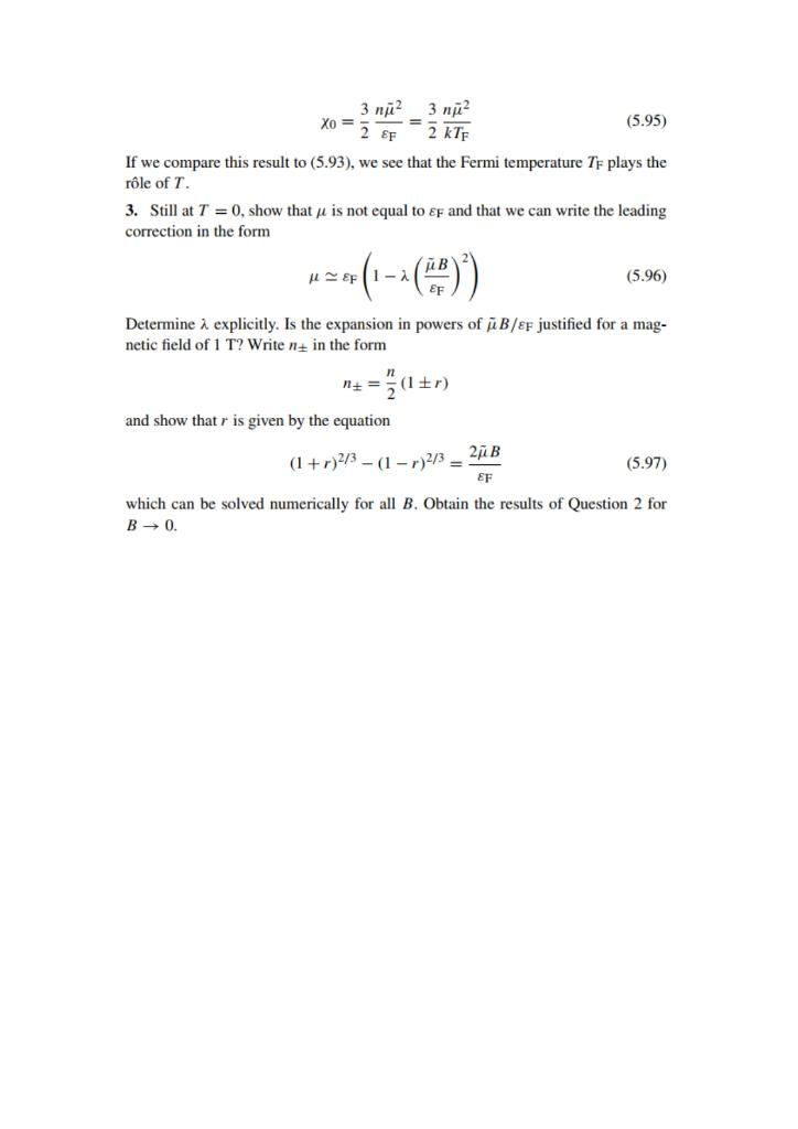 Solved Xo = lim = 5.7.1 Pauli paramagnetism We have seen in | Chegg.com