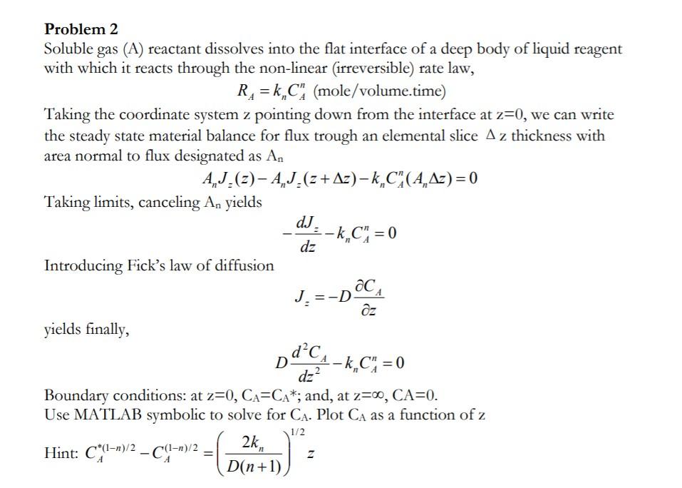 Solved Problem 2 Soluble Gas (A) Reactant Dissolves Into The | Chegg.com