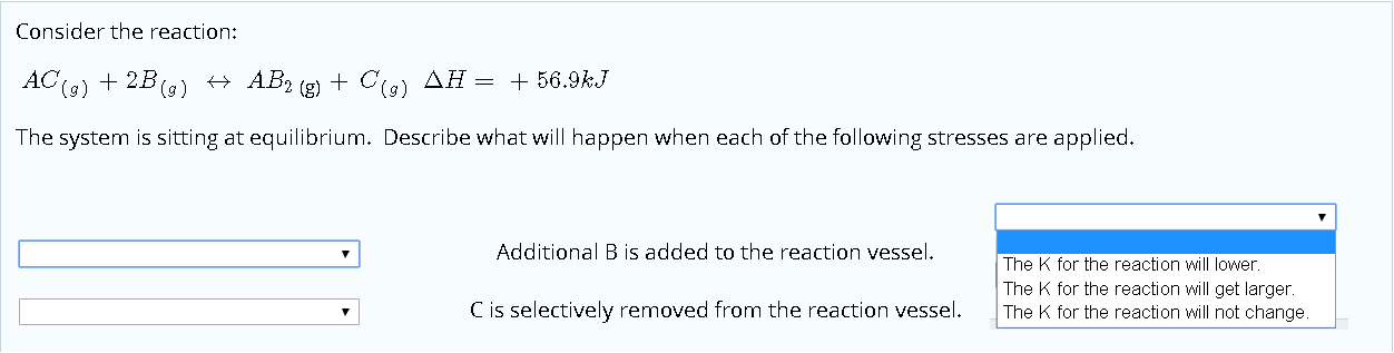 Solved Consider the reaction: AC(s) + 2B(g) # AB2 (9) + C(G) | Chegg.com