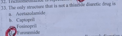 Solved The Only Structure That Is Not A Thiazide Diuretic | Chegg.com