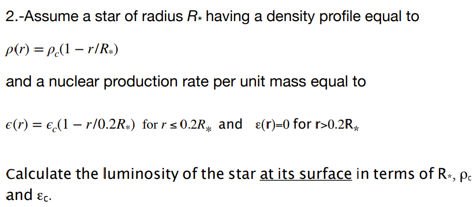 Solved Assume a star of radius R* having a density profile | Chegg.com