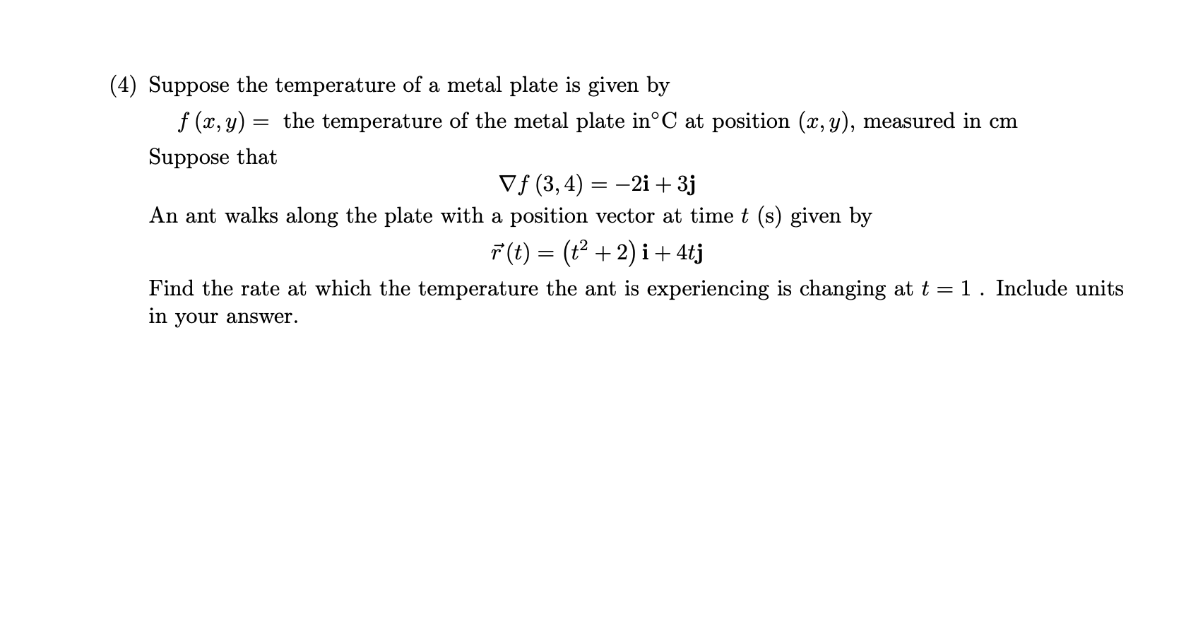Solved (4) Suppose the temperature of a metal plate is given | Chegg.com
