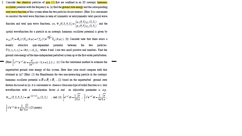 Solved 2. Consider Two Identical Particles Of Spin 1/2 That | Chegg.com