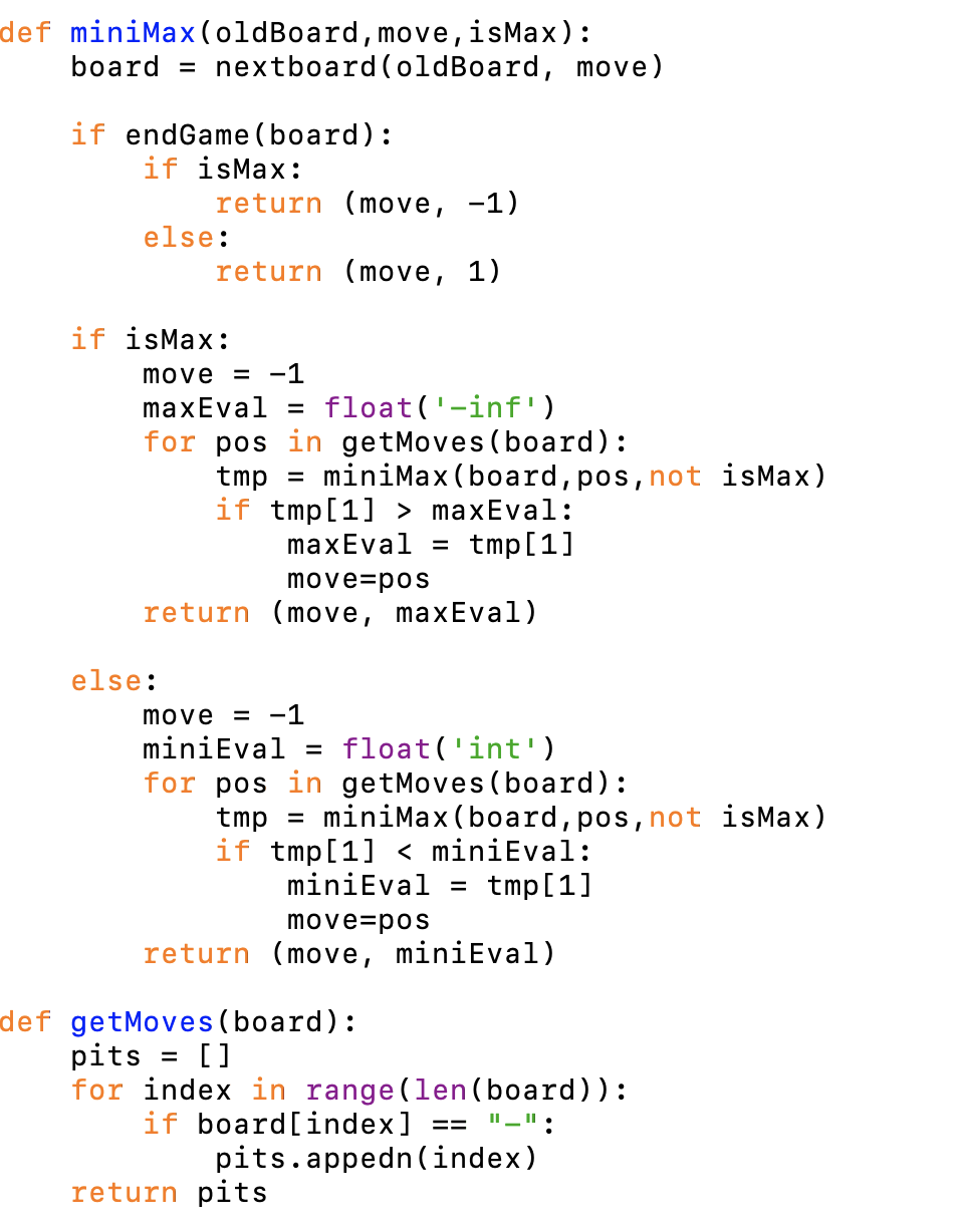 Solved def miniMax(oldBoard, move, isMax): board = nextboard | Chegg.com