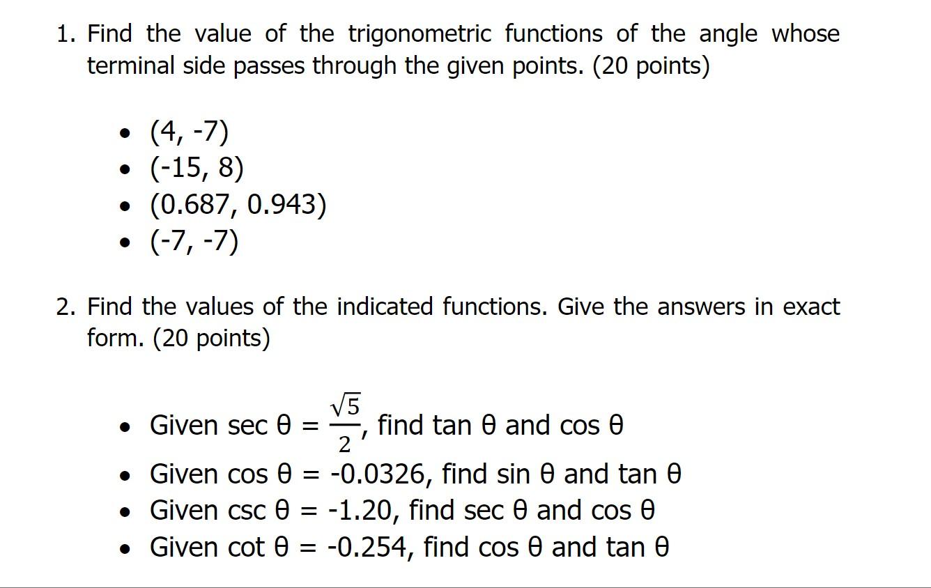 Solved 1. Find the value of the trigonometric functions of | Chegg.com