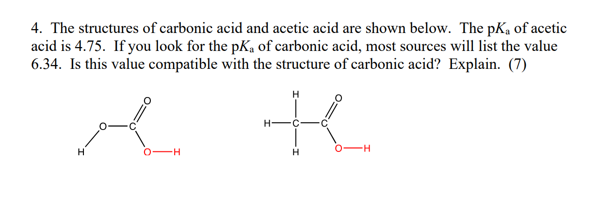 Solved 4. The structures of carbonic acid and acetic acid | Chegg.com