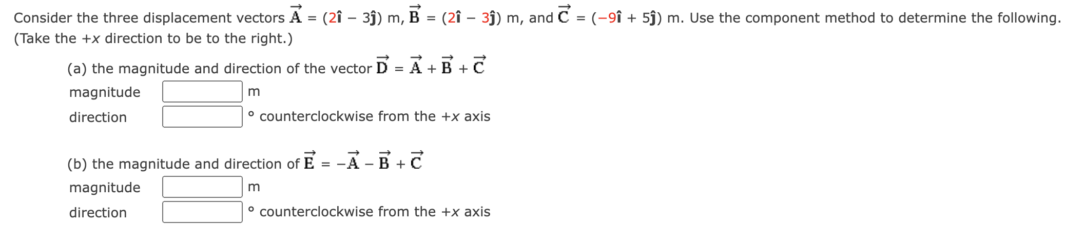 Solved Consider the three displacement vectors | Chegg.com