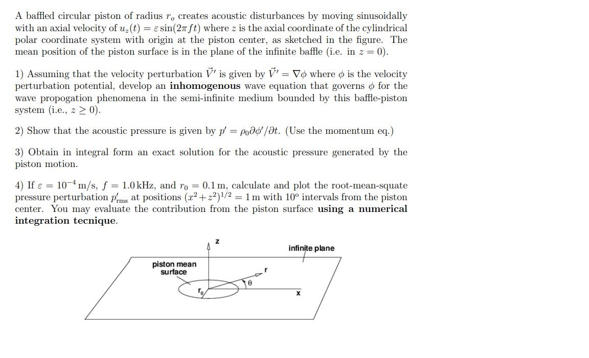 A baffled circular piston of radius r, creates