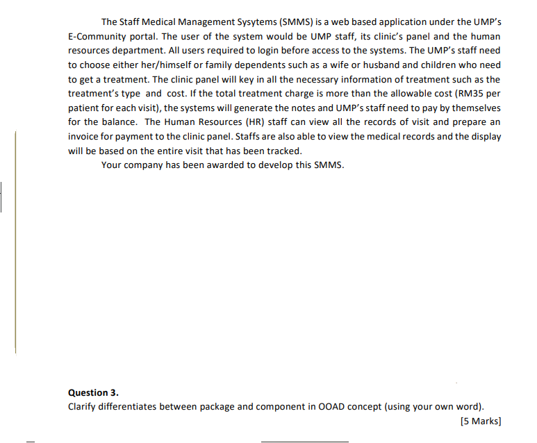 Solved The Staff Medical Management Sysytems (SMMS) is a web | Chegg.com