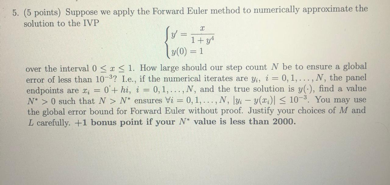 Solved 5. (5 points) Suppose we apply the Forward Euler | Chegg.com