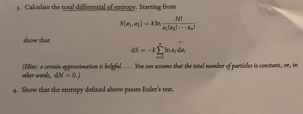 Solved 3. Calculate the total differential of entropy. | Chegg.com