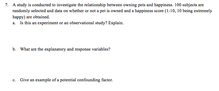 Solved 7. A study is conducted to investigate the | Chegg.com