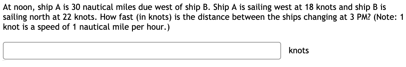 Solved At Noon, Ship A Is 30 Nautical Miles Due West Of Ship | Chegg.com