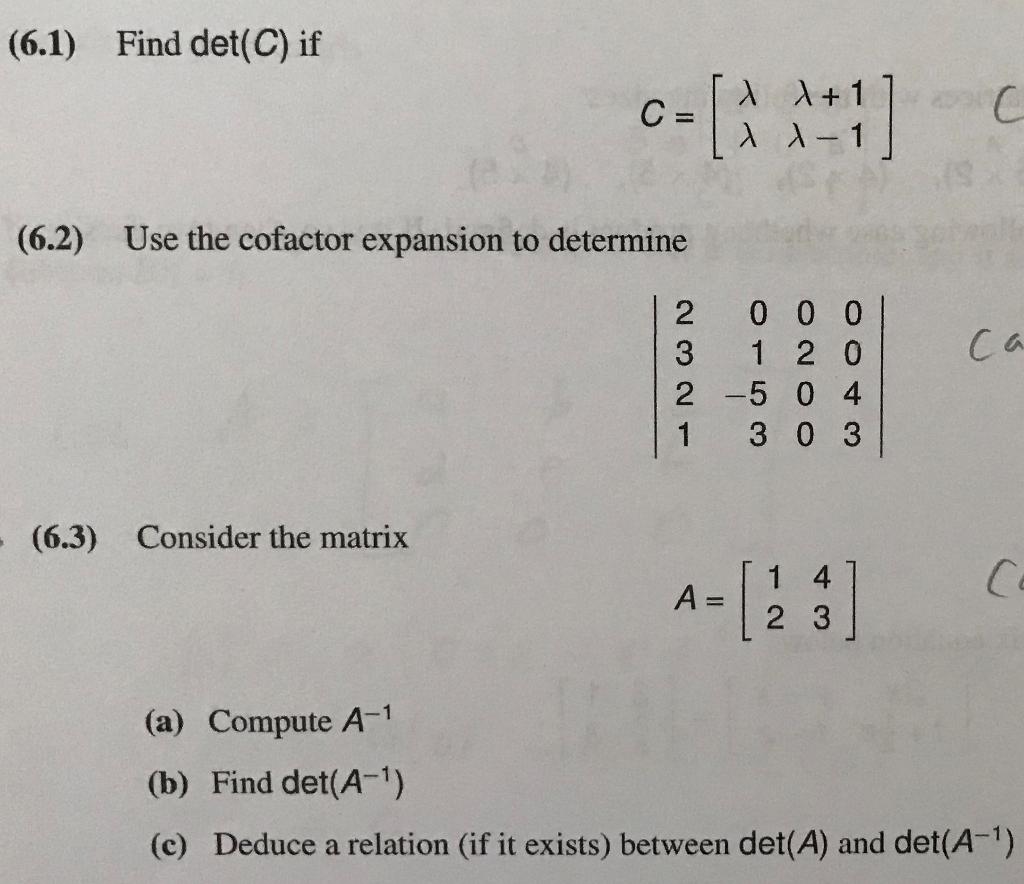 Solved 6 1 Find Det C If X 1 1 C S C 6 2 Use The Chegg Com