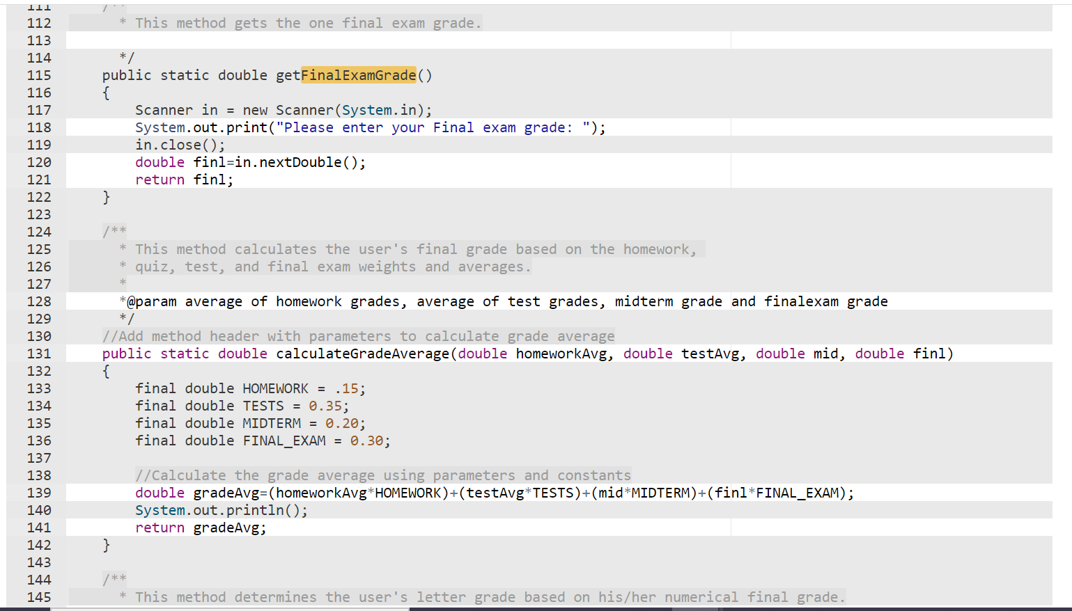 Solved public class GradeCalculatorWithMethods { /** * | Chegg.com