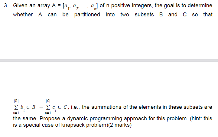 Solved - 3. Given an array A = [az, ay a) of n positive | Chegg.com