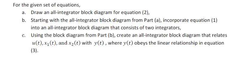 Solved For the given set of equations, Draw an | Chegg.com