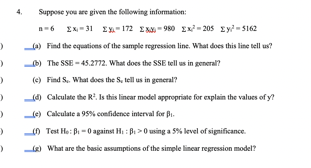 Solved 4. Suppose you are given the following information: | Chegg.com