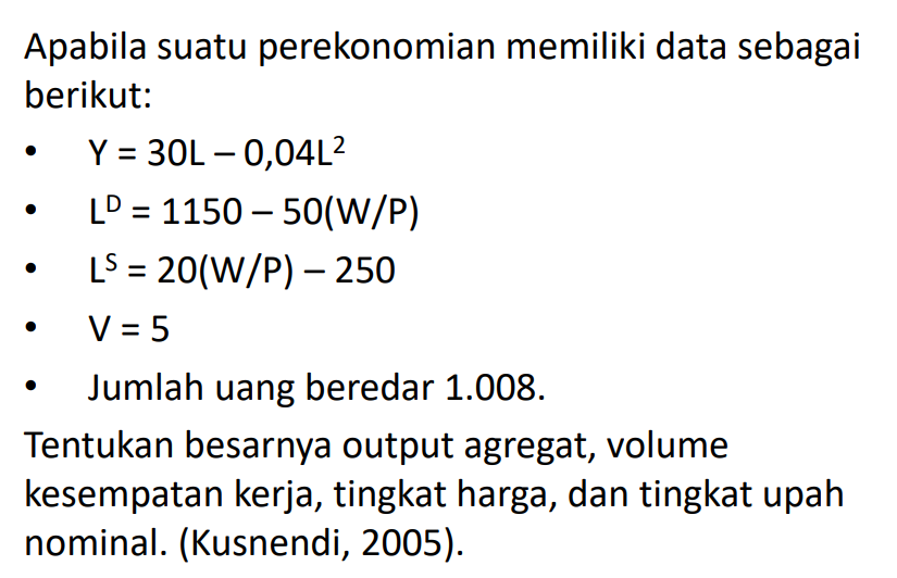 Solved Apabila Suatu Perekonomian Memiliki Data Sebagai | Chegg.com