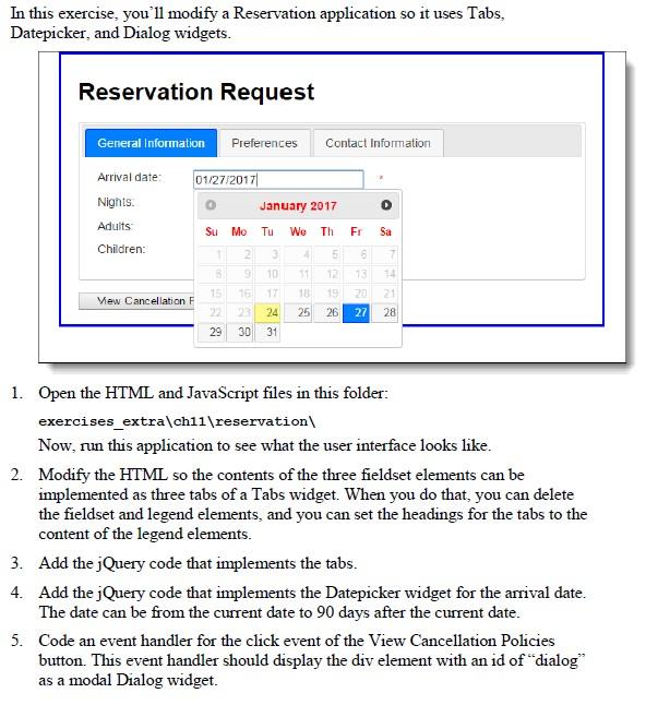 Solved In this exercise, you'll modify a Reservation | Chegg.com