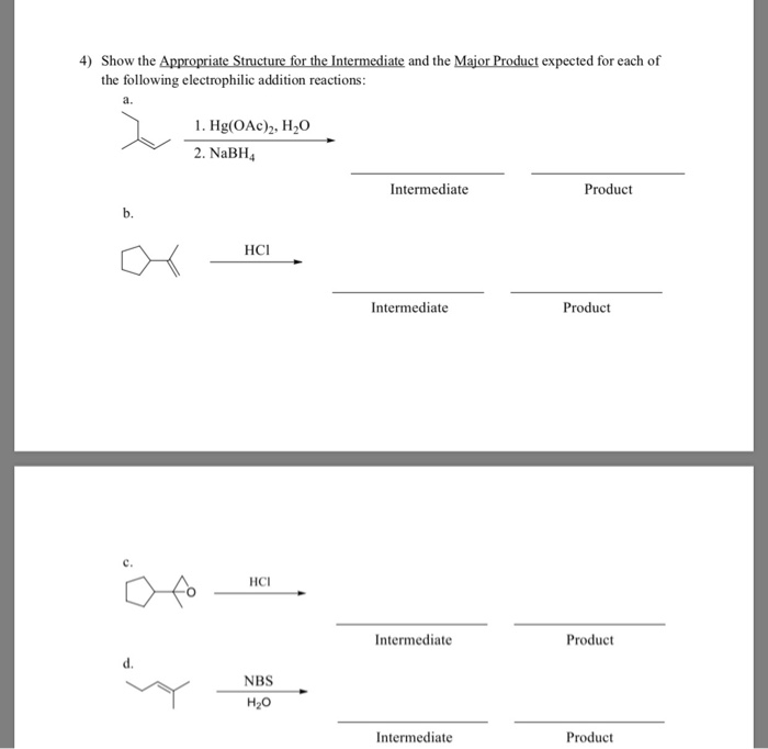 Solved Show The Appropriate Structure For The Intermediate | Chegg.com