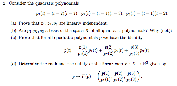 Solved 2 Consider The Quadratic Polynomials Pi T T Chegg Com