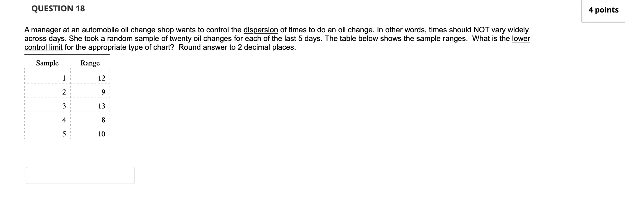 Solved QUESTION 18 4 points A manager at an automobile oil | Chegg.com
