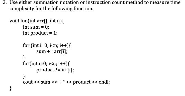 Solved 2. Use either summation notation or instruction count | Chegg.com