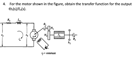 Solved 4. For the motor shown in the figure, obtain the | Chegg.com