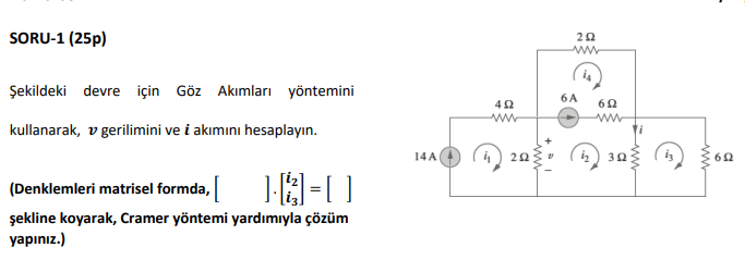 Solved SORU-1 (25p)Şekildeki devre için Göz Akımları | Chegg.com