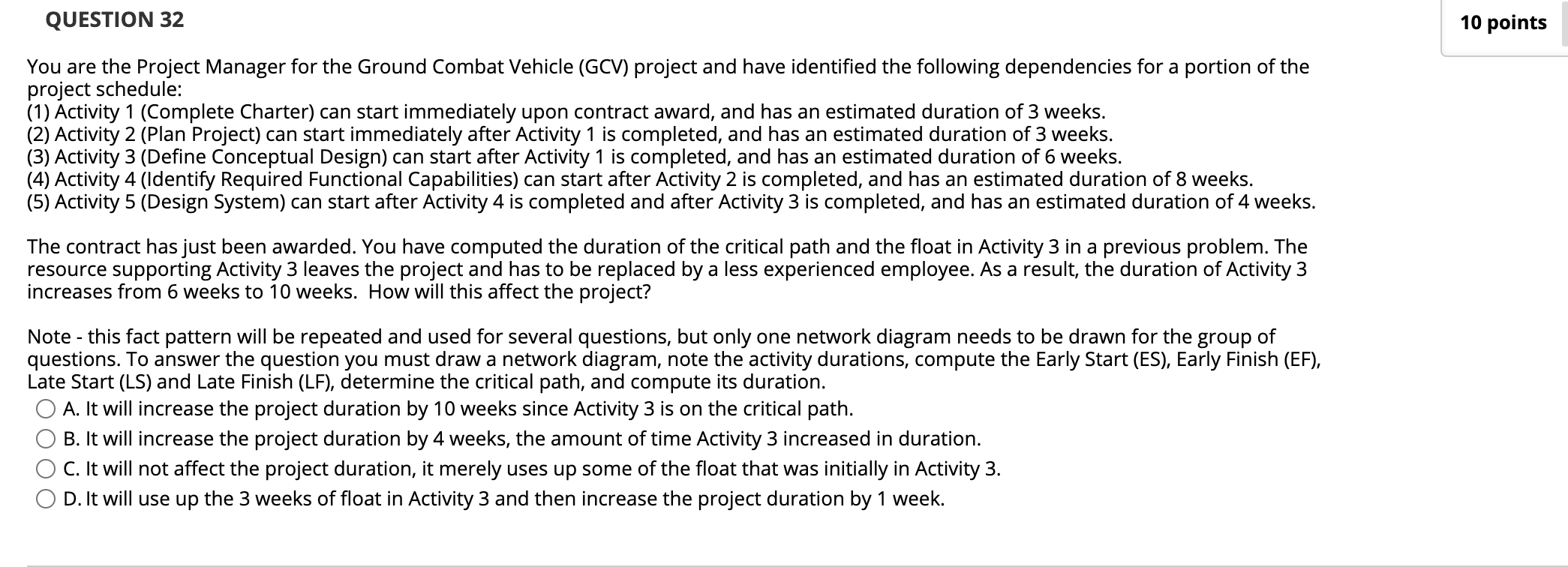 Solved QUESTION 21 10 points You are the Project Manager of | Chegg.com