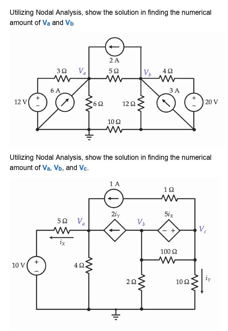 Solved Utilizing Nodal Analysis, Show The Solution In | Chegg.com