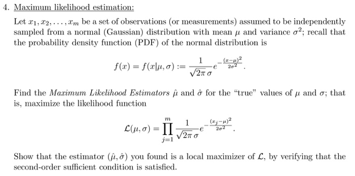 Solved 4. Maximum likelihood estimation: Let xi, x2,... , Xm | Chegg.com