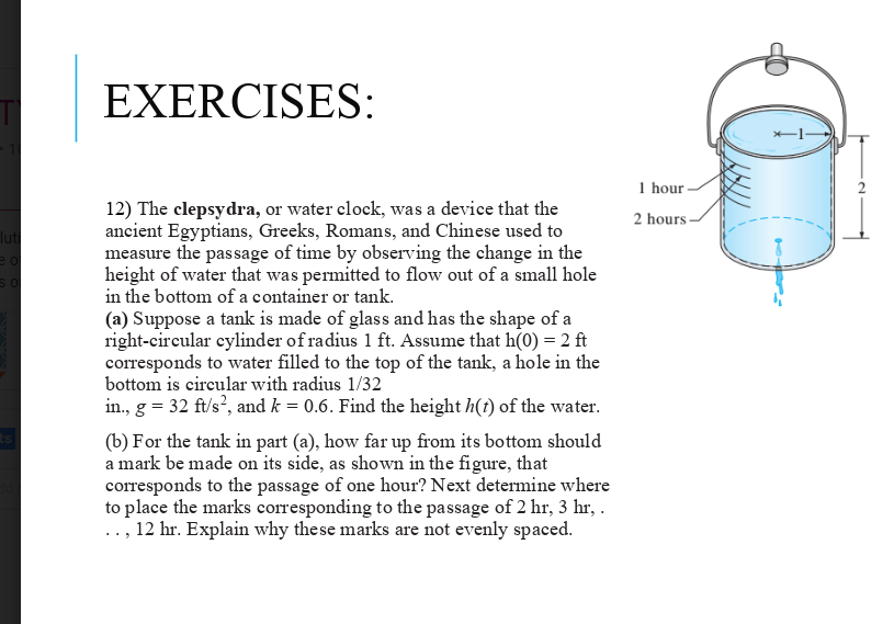 Solved EXERCISES 1 hour 2 hours lut 12) The clepsydra, or