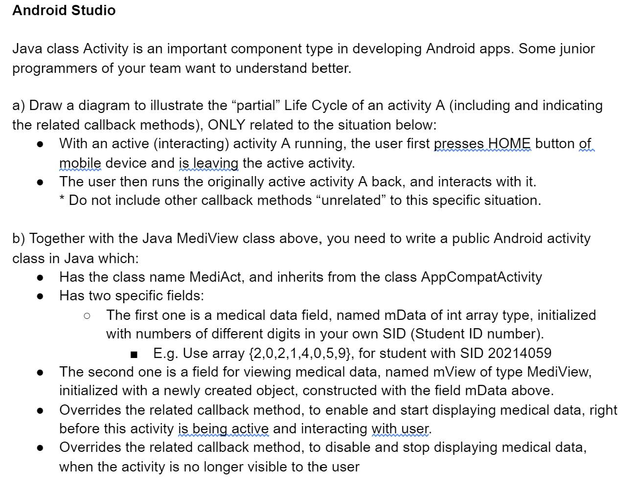Solved Android Studio Java class Activity is an important | Chegg.com