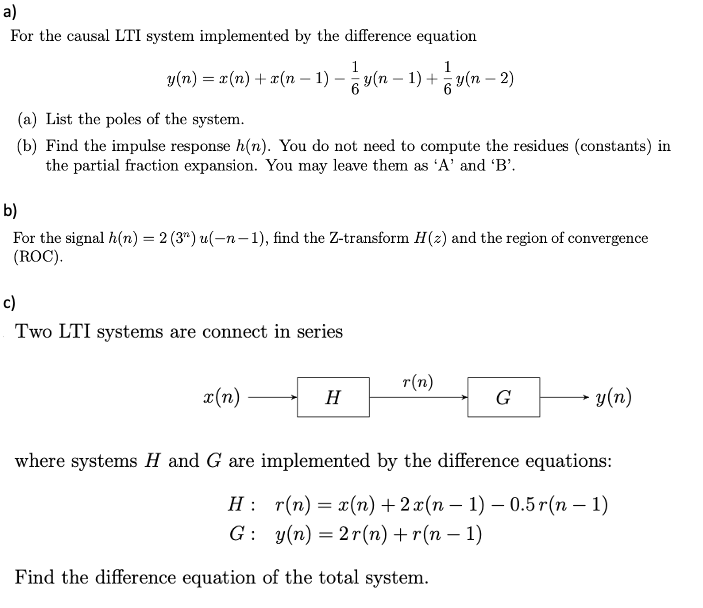A For The Causal Lti System Implemented By The Chegg Com