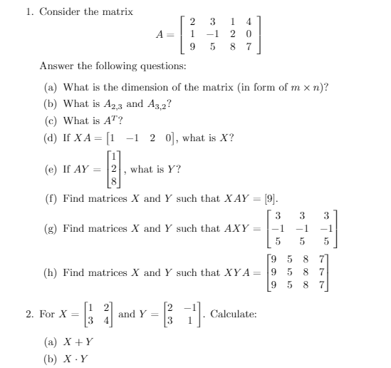 Solved 1 Consider The Matrix 2 3 1 5 1 4 2 0 8 7 9 Answ Chegg Com