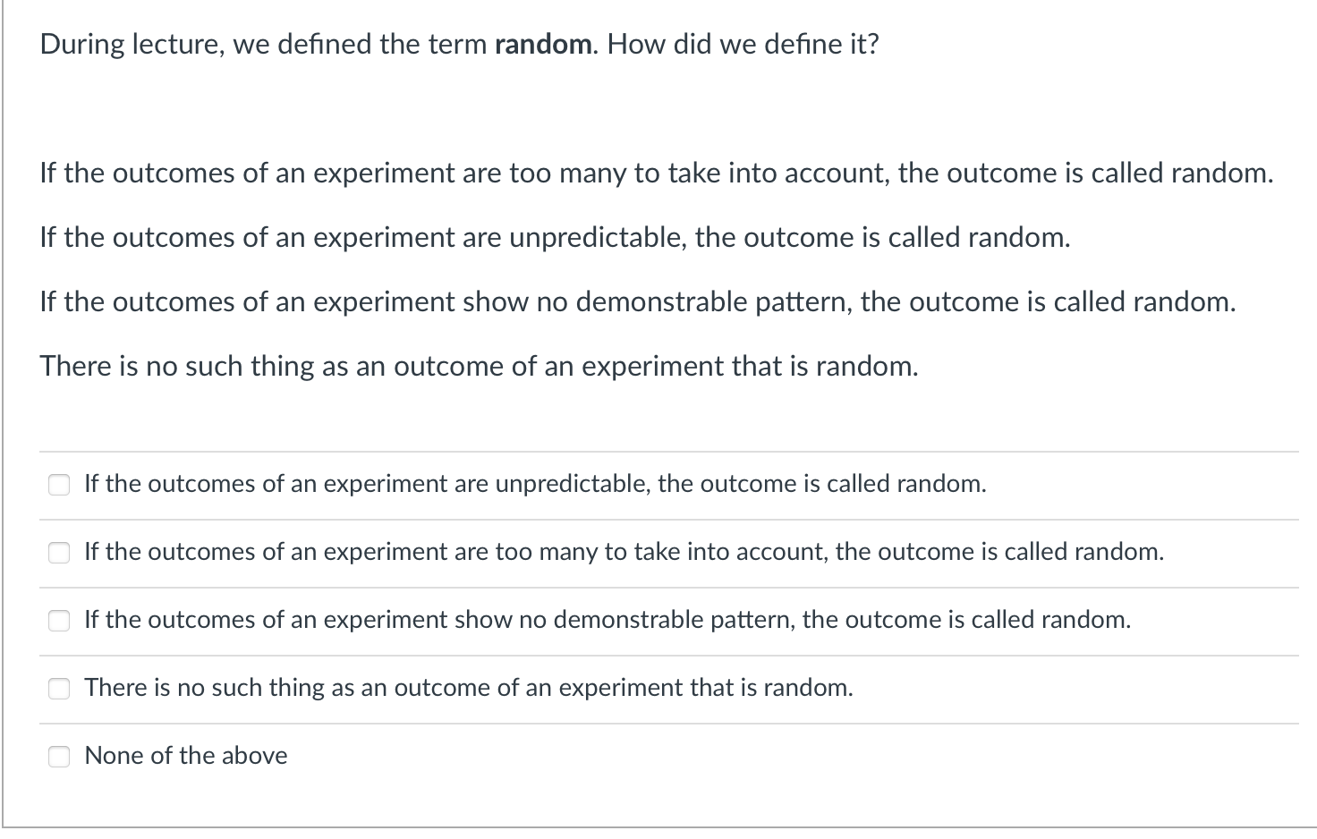 Solved During lecture, we defined the term random. How did | Chegg.com