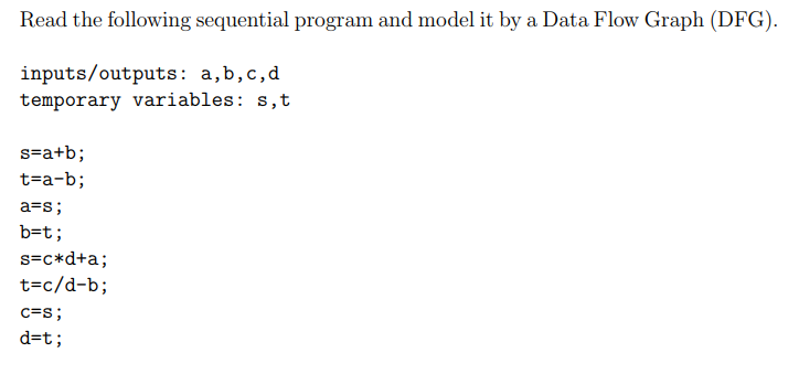 Solved Read the following sequential program and model it by | Chegg.com