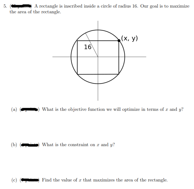 Solved 5. 5. A rectangle is inscribed inside a circle of | Chegg.com