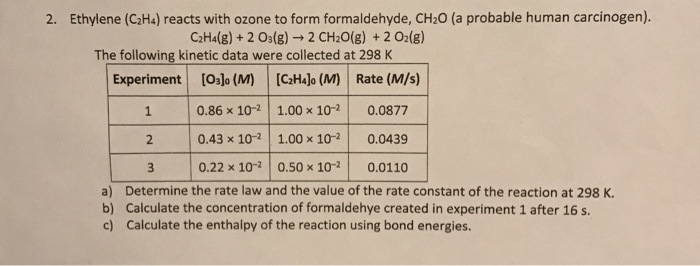 Solved Ethylene C 2H 4 reacts with ozone to form Chegg