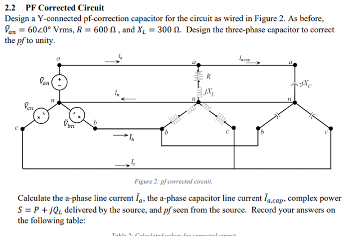 Solved 2.2 ﻿PF Corrected CircuitDesign a Y-connected | Chegg.com