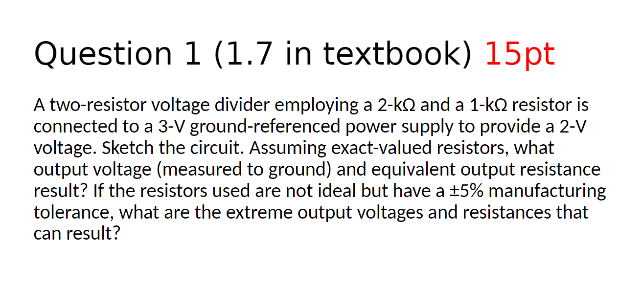 Solved Question 1 1 7 In Textbook 15pt A Two Resistor Chegg