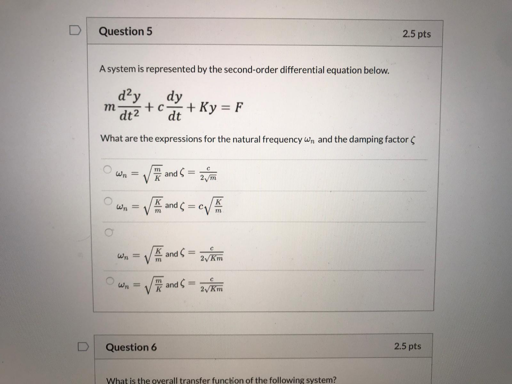 Solved Question 5 2.5 pts A system is represented by the | Chegg.com