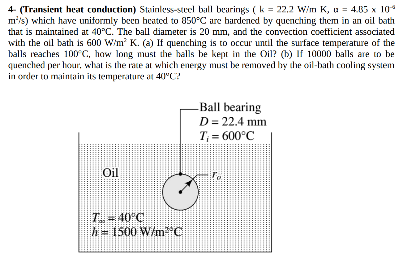 Solved 4- (Transient heat conduction) Stainless-steel ball | Chegg.com