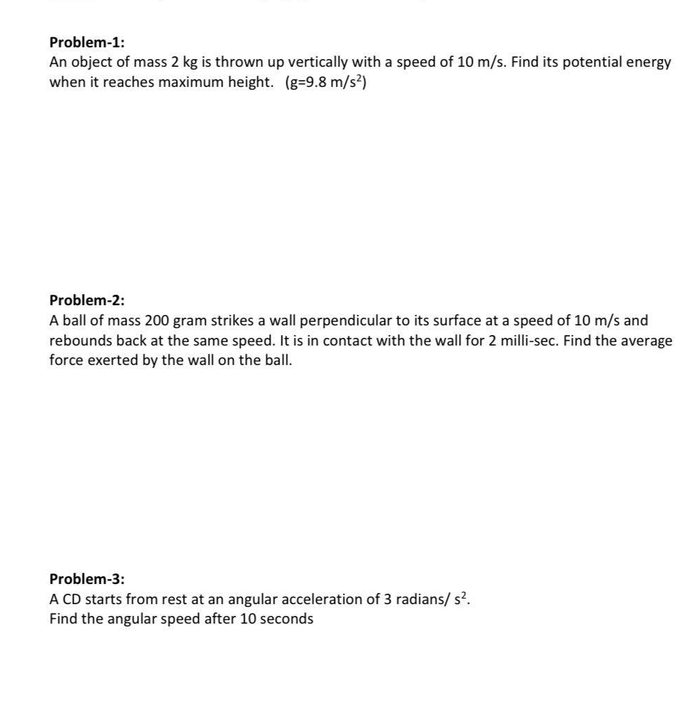 Solved Problem-1: An object of mass 2 kg is thrown up | Chegg.com