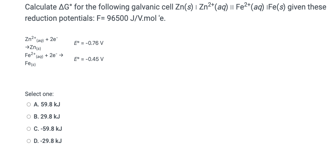 Solved Calculate AGº for the following galvanic cell Zn(s) 1 | Chegg.com