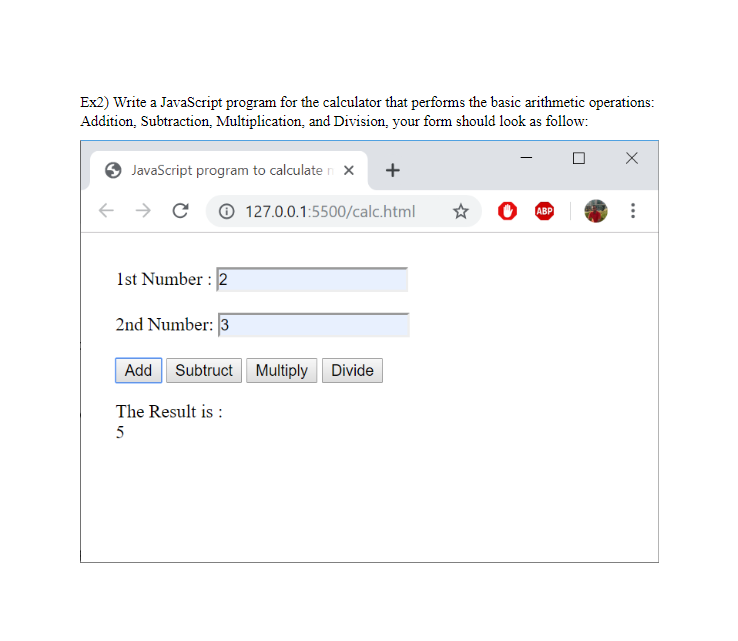 Solved Ex2) Write a JavaScript program for the calculator