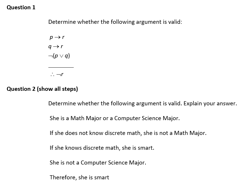 Solved Question 1 Determine whether the following argument | Chegg.com